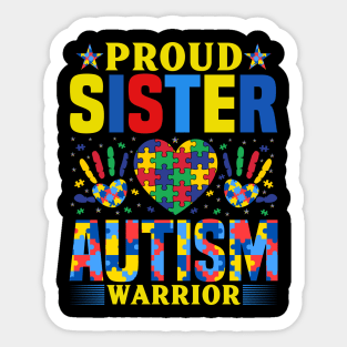 Sister of Autism Warrior Autism Awareness Gift for Birthday, Mother's Day, Thanksgiving, Christmas Sticker